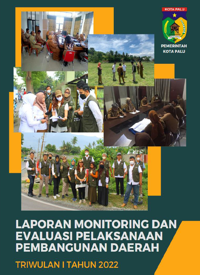 LAPORAN MONITORING DAN EVALUASI PELAKSAAN PEMBANGUNAN DAERAH TRIWULAN 1 TAHUN 2022