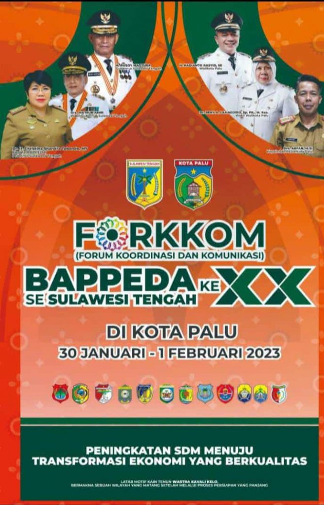 FORKKOM (Forum Koordinasi Dan Komunikasi) BAPPEDA ke XX se-SULAWESI TENGAH