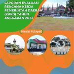 LAPORAN EVALUASI RENCANA KERJA PEMERINTAH DAERAH (RKPD) TAHUN ANGGARAN 2023