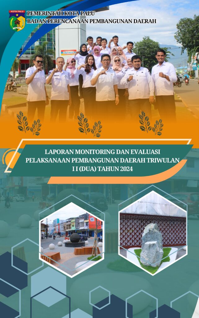 LAPORAN MONITORING DAN EVALUASI PELAKSANAAN PEMBANGUNAN DAERAH TRIWULAN II TAHUN 2024