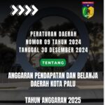 PERDA NOMOR 9 TAHUN 2024 ANGGARAN PENDAPATAN DAN BELANJA KOTA PALU TAHUN 2025